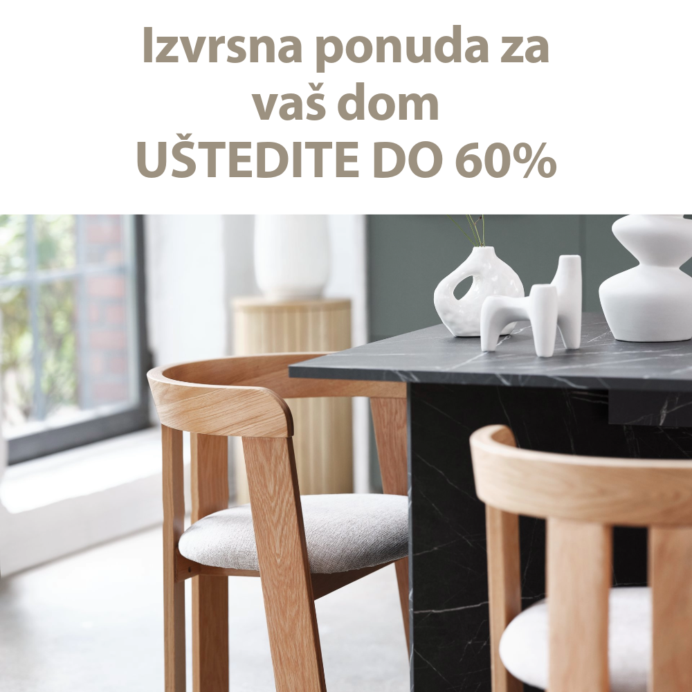Izvrsna ponuda za vaš dom