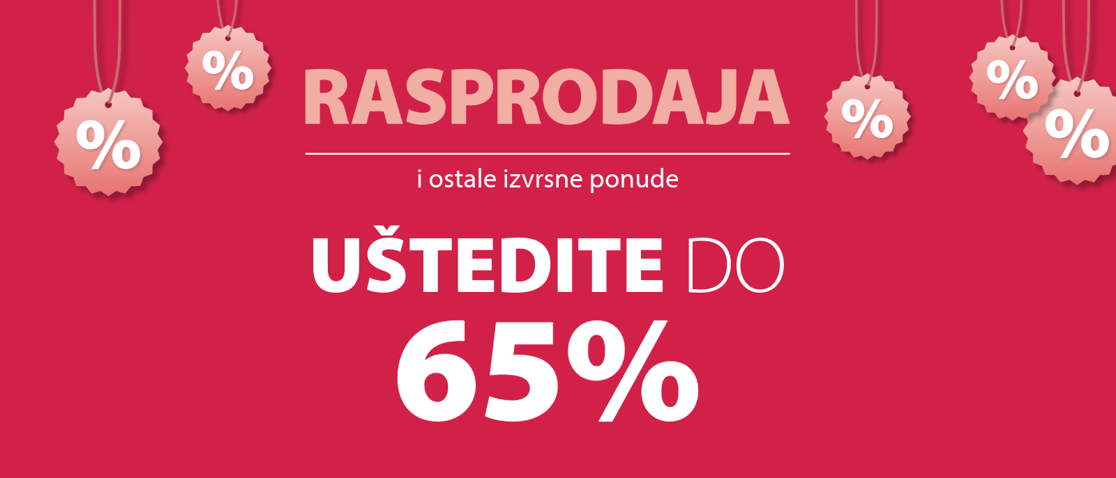Rasprodaja i ostale izvrsne ponude