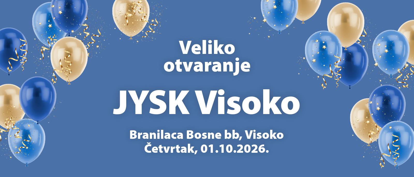 Otvaranje Visoko